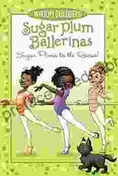 Sugar Plum Ballerinas: Sugar Plums To The Rescue (Sugar Plum Ballerinas 5)