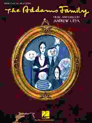 The Addams Family Songbook: Piano/Vocal Selections