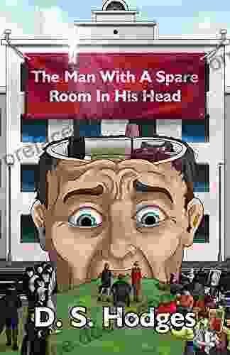 The Man With A Spare Room In His Head