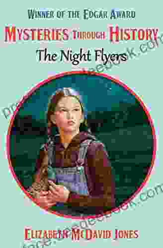 The Night Flyers (Mysteries Through History 3)