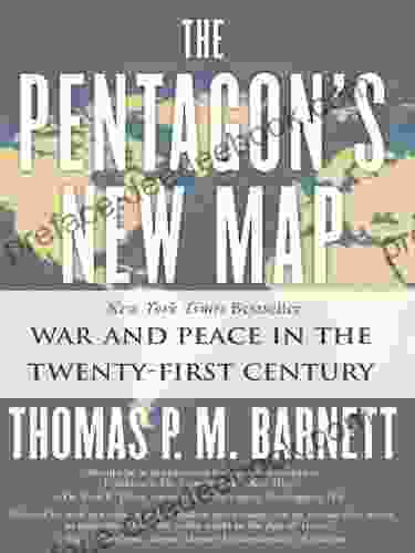 The Pentagon S New Map: War And Peace In The Twenty First Century