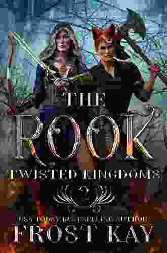 The Rook (The Twisted Kingdoms 2)