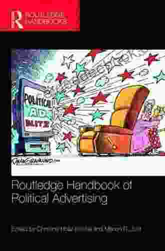 Routledge Handbook Of Political Advertising (Routledge International Handbooks)