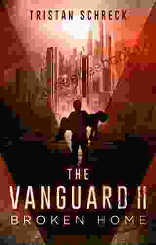 The Vanguard II: Broken Home