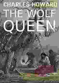 The Wolf Queen: An Adventure Novel Of American Frontier