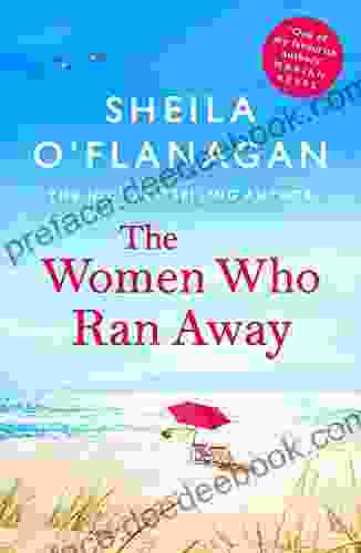 The Women Who Ran Away: Two Friends A Stolen Car A Suitcase Full Of Secrets