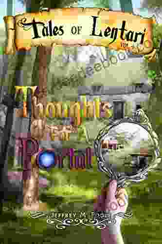 Thoughts For A Portal (Tales Of Lentari 4)