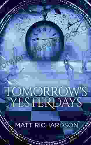 Tomorrow S Yesterdays (Rift Runner 1)