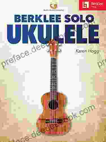 Berklee Solo Ukulele Karen Hogg