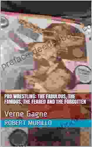 Pro Wrestling: The Fabulous The Famous The Feared And The Forgotten: Verne Gagne (Letter G 6)