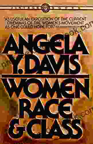 Women Race Class Angela Y Davis