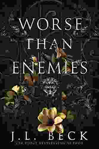 Worse Than Enemies : A Dark Bully Romance