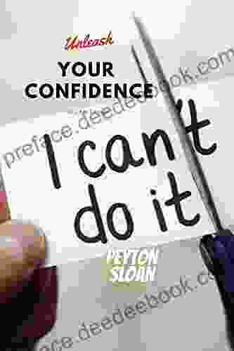 Unleash Your Confidence : You Are Enough You Can Do It